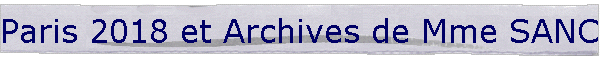 Paris 2018 et Archives de Mme SANCHEZ